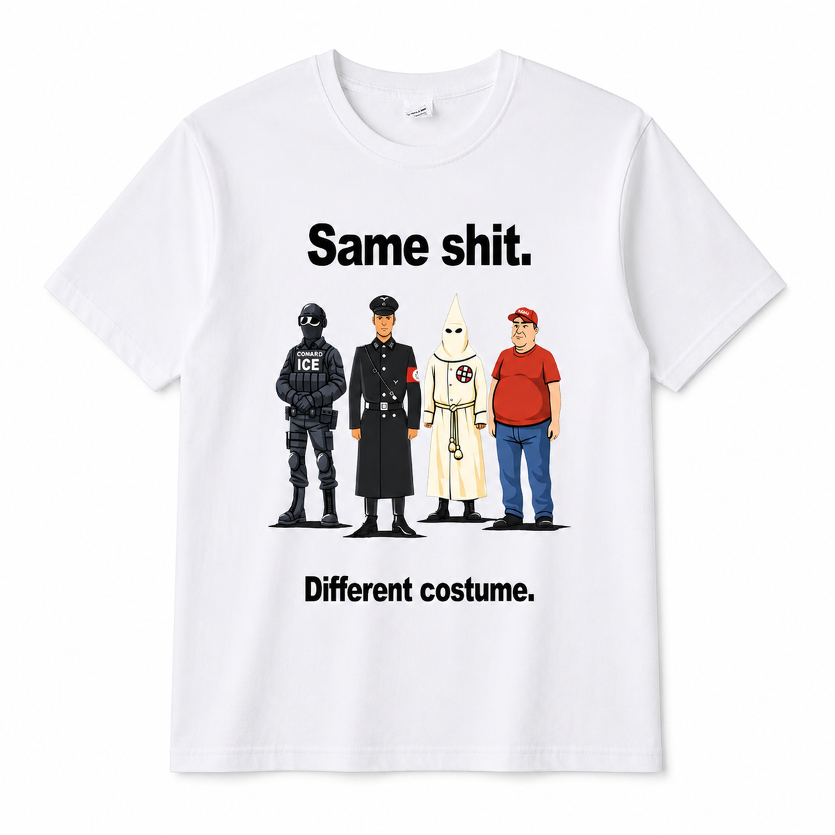 Same Sh*t Different Costume Tee